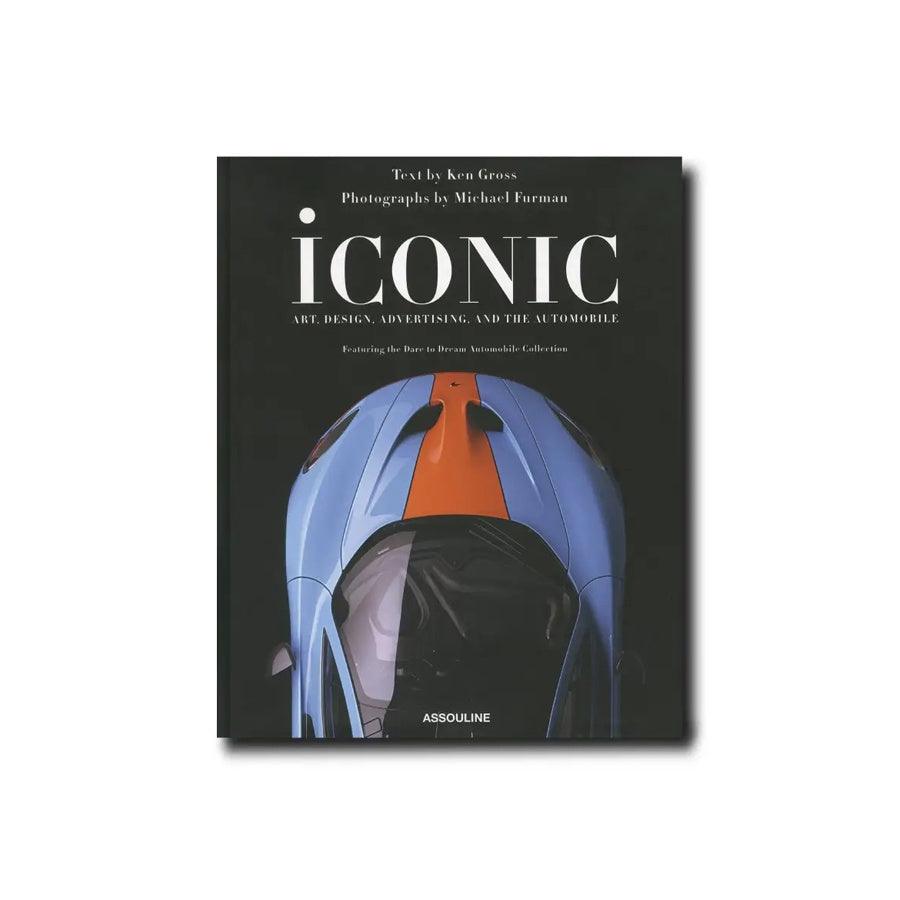 Iconic: Advertising & the Automobile Book